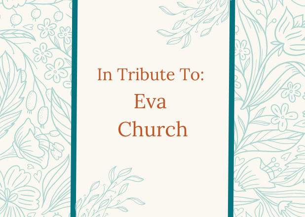 In Loving Memory of Eva Church